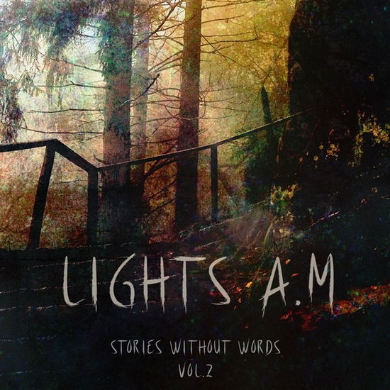 Cover for Lights. A.M · Stories Without Words 2 (CD) (2023)