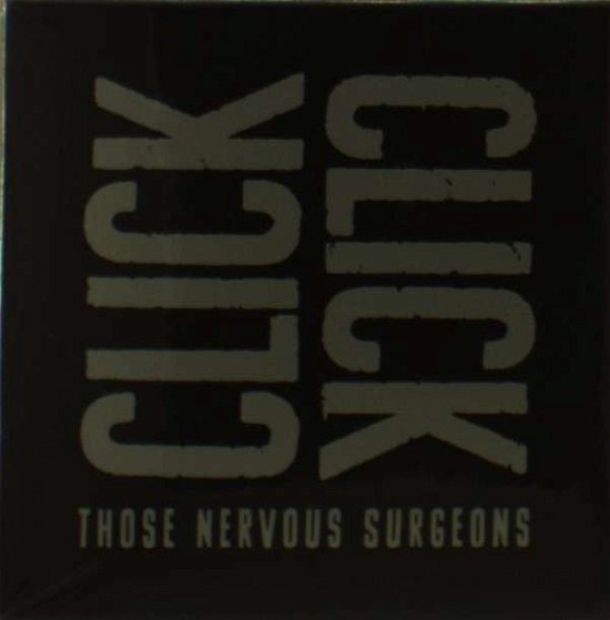 Cover for Click Click · Those Nervous Surgeons (CD) [Deluxe edition] (2014)
