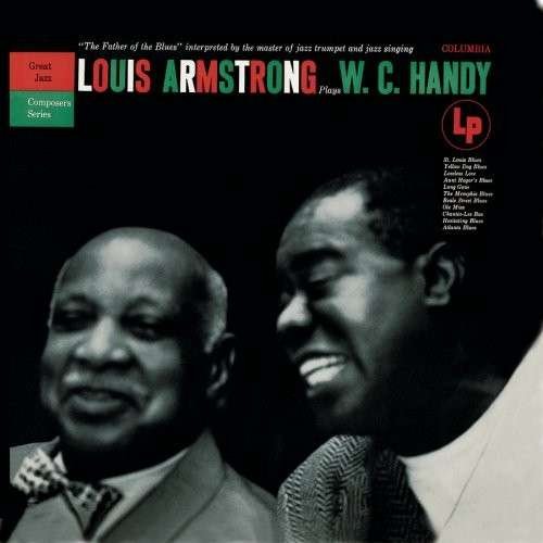 Louis Armstrong Plays W.c. Han - Louis Armstrong - Musiikki - ALLI - 0886972327228 - torstai 17. toukokuuta 2007