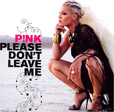 Cover for Pink · Please Don't Leave Me (SCD) (2009)
