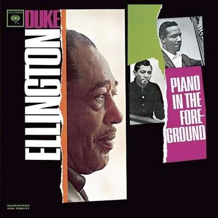 Cover for Duke Ellington · Piano in the Foreground (CD) (2013)
