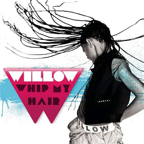 Cover for Willow · Whip My Hair (SCD) (2011)