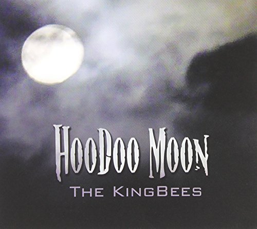 Cover for Kingbees · Hoodoo Moon (CD) (2013)