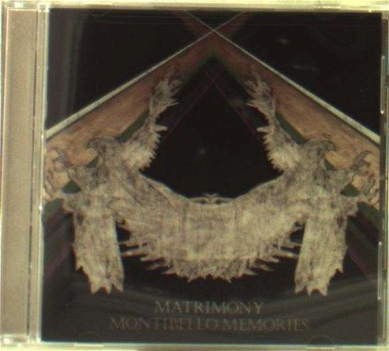 Cover for Matrimony · Montibello Memories (CD) (2014)