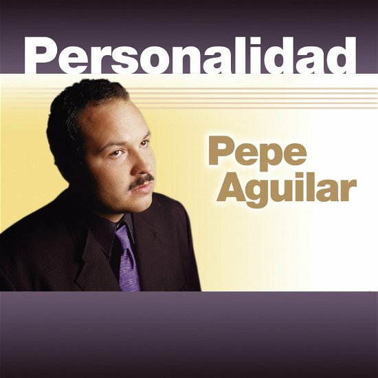 Cover for Pepe Aguilar · Pepe Aguilar-personalidad (CD) (2015)