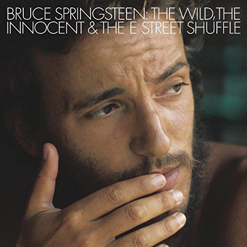 Wild the Innocent & the E-street Shuffle - Bruce Springsteen - Musiikki - SONY SPECIAL MARKETING - 0888750987228 - tiistai 16. kesäkuuta 2015