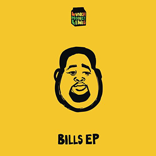 Bills - EP - Lunchmoney Lewis - Muzyka - REGGAE - 0888751076228 - 2 czerwca 2015