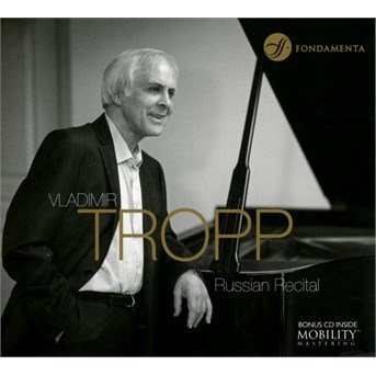 Russian Recital - Vladimir Tropp - Musik - FONDAMENTA - 0888751401228 - 8. december 2017