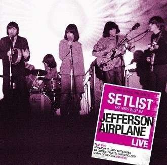 Cover for Jefferson Airplane · Setlist: the Best of Jefferson Airplane (CD) (2005)