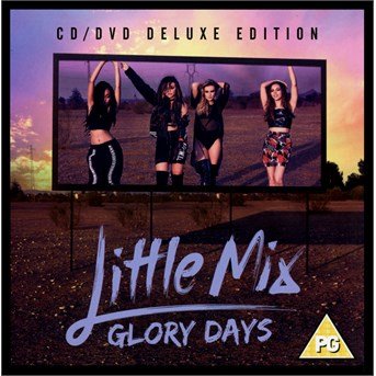 Cover for Little Mix · Glory Days (CD) [Deluxe Concert Film edition] (2016)