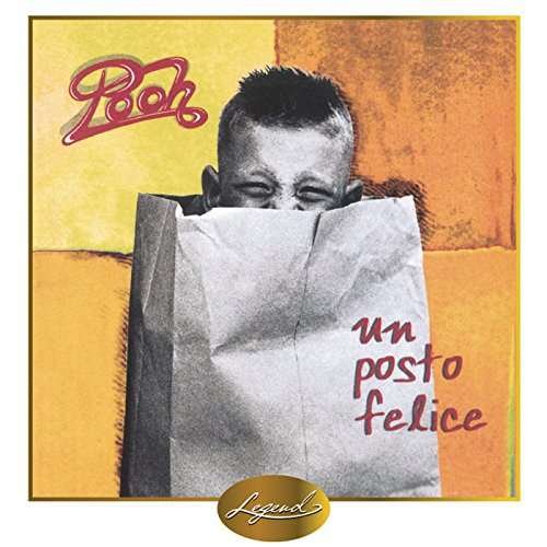 Cover for Pooh · Un Posto Felice (CD) (2017)