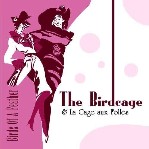 Cover for Birds of a Feather · The Music From The Birdcage-Birds Of A Feather (CD) (2012)