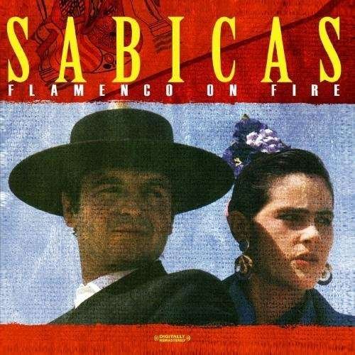 Cover for Sabicas · Flamenco on Fire (CD) [Remastered edition] (2012)