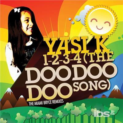 1-2-3-4 (The Doo Doo Doo Song)-Yasi K - Yasi K - Música - Essential - 0894231351228 - 8 de agosto de 2012