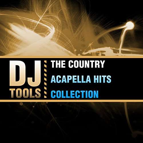 Cover for DJ Tools · Country Acapella Hits Collection-Dj Tools (CD) (2016)