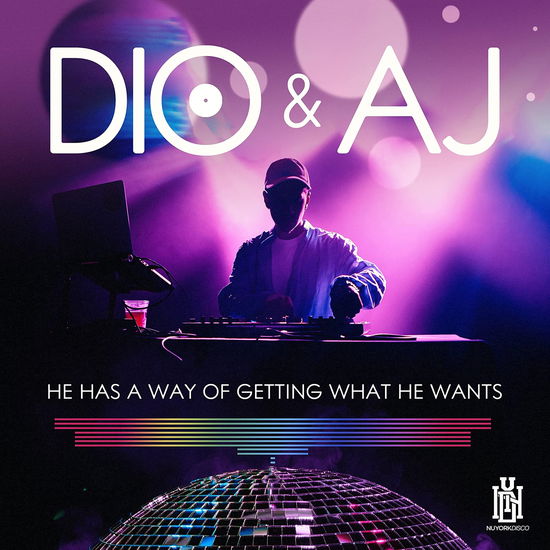 Cover for Dio &amp; Aj · He Has A Way Of Getting What He Wants (CD) (2023)