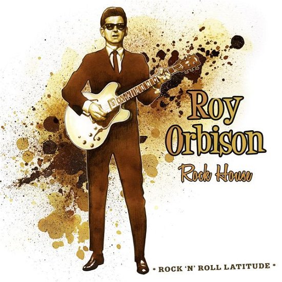 Cover for Roy Orbison · Rock N Roll Latitude 13:rock House (CD) (2014)