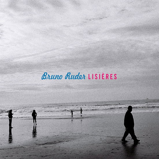 Cover for Bruno Ruder · Lisieres (CD) (2014)