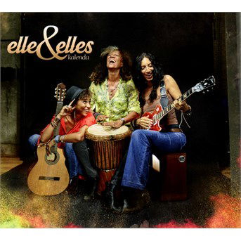 Cover for Elle &amp; Elles · Kalenda (CD) (2016)