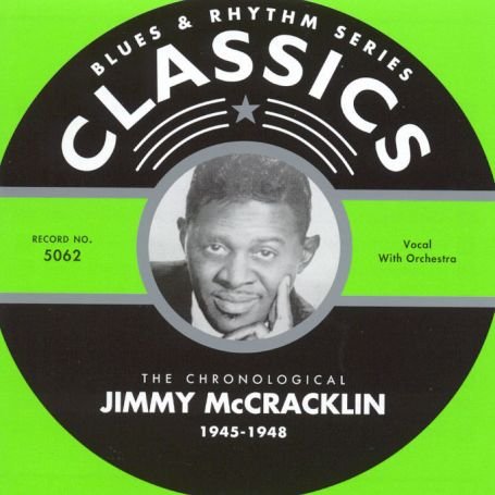 1945-1948 - Jimmy Mccracklin - Music - CLASSIC - 3307510506228 - July 29, 2003