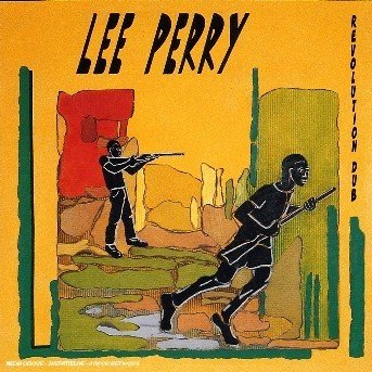 Cover for Perry, Lee &amp; Upsetters · Revolution Dub (CD) (2019)