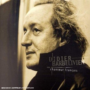 Cover for Didier Barbelivien · Chanteur Francais (CD) (2014)
