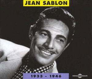 Anthologie 1933-1946 - Jean Sablon - Music - FRE - 3448960206228 - 2003