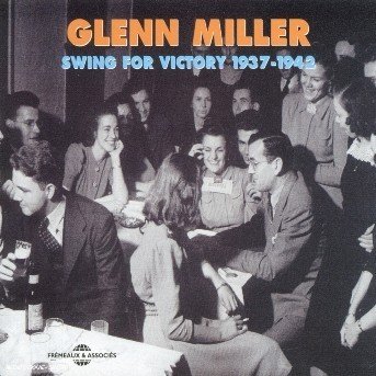 Cover for Glenn Miller · Swing For Victory (CD) (2000)