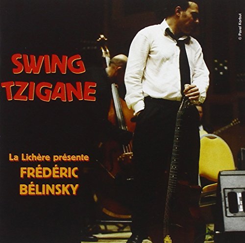 Cover for Frederic Belinsky · Swing Tzigane (CD) (2005)