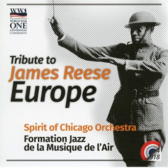 Tribute to James Reese Europe - James Reese Europe - Musik - FREMEAUX - 3448960855228 - 28. September 2018