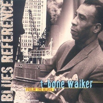 Feelin the Blues - T-bone Walker - Musikk - BLACK AND BLUE - 3448961043228 - 28. mars 1969