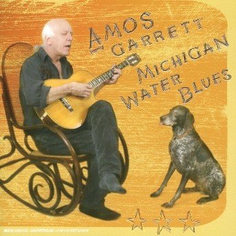 Michigan Water Blues - Garrett Amos - Music - DIXIE FROG - 3448969258228 - June 15, 2004