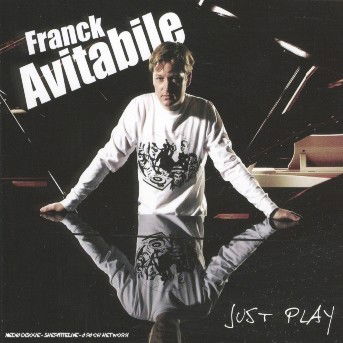 Franck Avitabile · Just Play (CD) (2005)