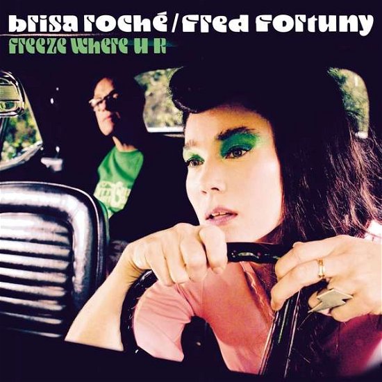 Cover for Roche, Brisa / Fred Fortuny · Freeze Where U R (LP) (2021)