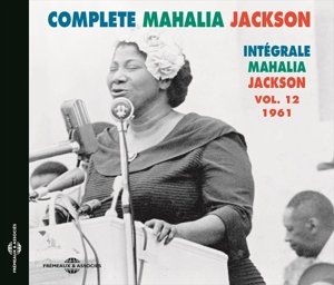 Cover for Mahalia Jackson · Integrale (1961) 12 (CD) (2014)