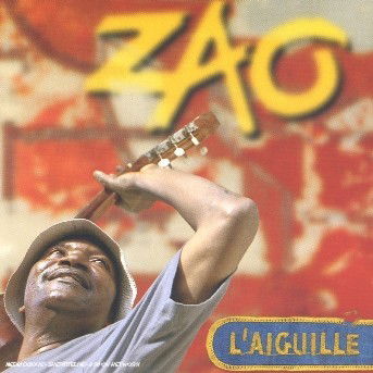 LAiguille - Zao - Musikk - LUSAFRICA - 3567254626228 - 5. juni 2006