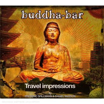 Cover for Buddha Bar: Travel Impressions · Buddha Bar Travel (CD) (2022)