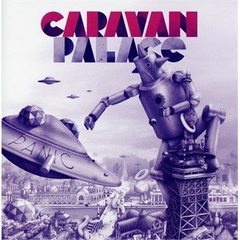 Panic - Caravan Palace - Musik - WAGRAM - 3596973239228 - 30. Juni 2017
