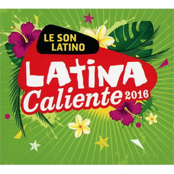 Cover for Latina Caliente 2016 / Various (CD) [Digipak] (2016)
