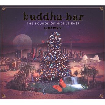 Cover for Buddha Bar Presents / Various · Buddha Bar - The Sounds Of Middle East (CD) (2018)