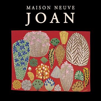 Maison Neuve · Joan (CD) (2011)