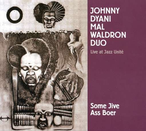 Cover for Johnny Dyani · Some Jive Ass Boer (CD) [Digipak] (2015)