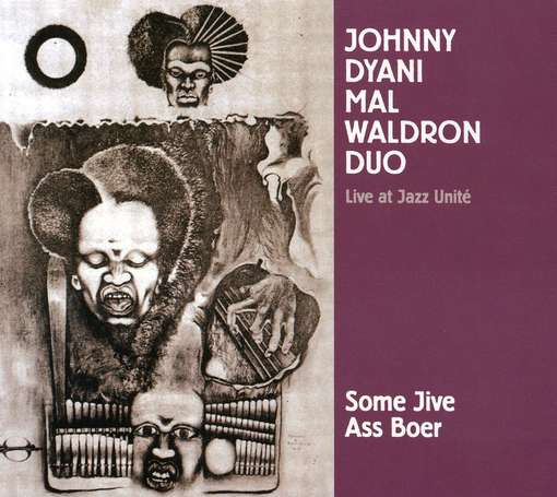 Cover for Johnny Dyani · Some Jive Ass Boer (CD) [Digipak] (2015)