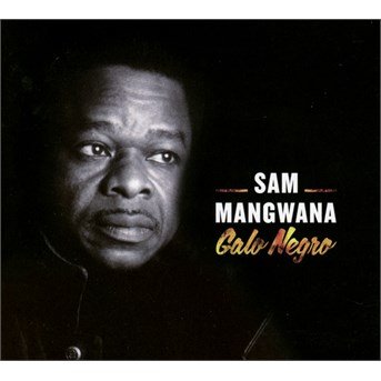 Cover for Sam Mangwana · Galo Negro (CD) (2016)
