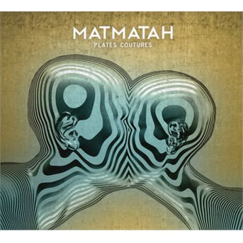 Cover for Matmatah · Plates Coutures (CD) (2017)