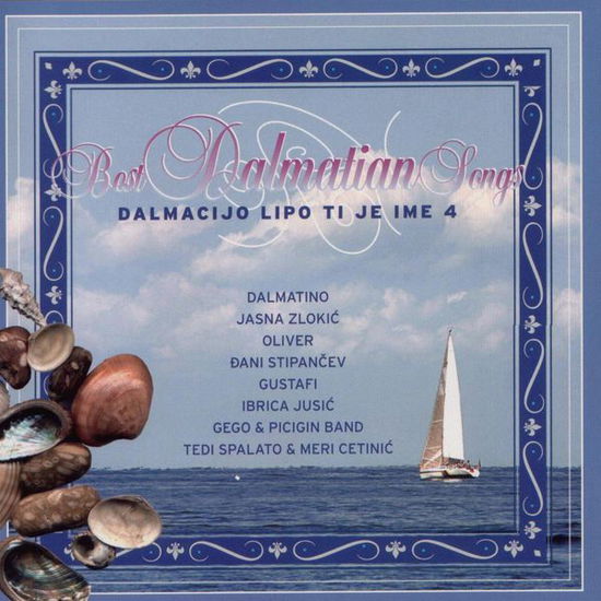 Cover for Razni Izvodaci · Razni Izvodaci - Various Artists - Best Dalmatian Songs Vol 4 - Dalmacijo L (CD)