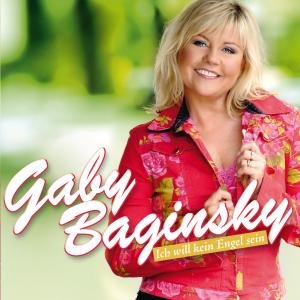 Ich Will Kein Engel Sein - Gaby Baginsky - Música - DA RECORDS - 4002587246228 - 26 de março de 2010
