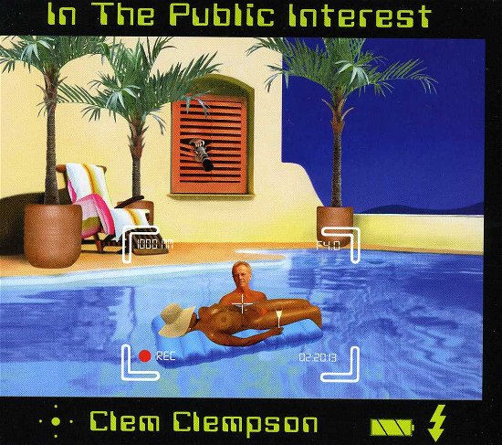 Cover for Clem Clempson · In The Public Interest (CD) [Digipak] (2013)