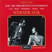 Die Verlobung in San Domingo - Egk / Lear / Bence / Wunderlich / Noecker - Musik - ORFEO - 4011790343228 - 12 december 1995