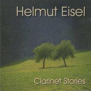 Cover for Helmut Eisel · Clarinet Stories (CD) (1999)